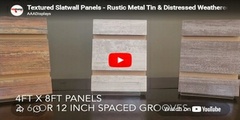 Watch our Video Featuring Rustic Metal Tin and Old Barnwood Textured Slatwall Finishes