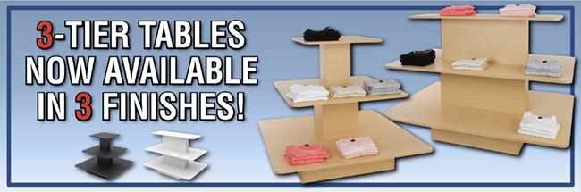 3 Tier Display Tables Now Available in 3 Colors!